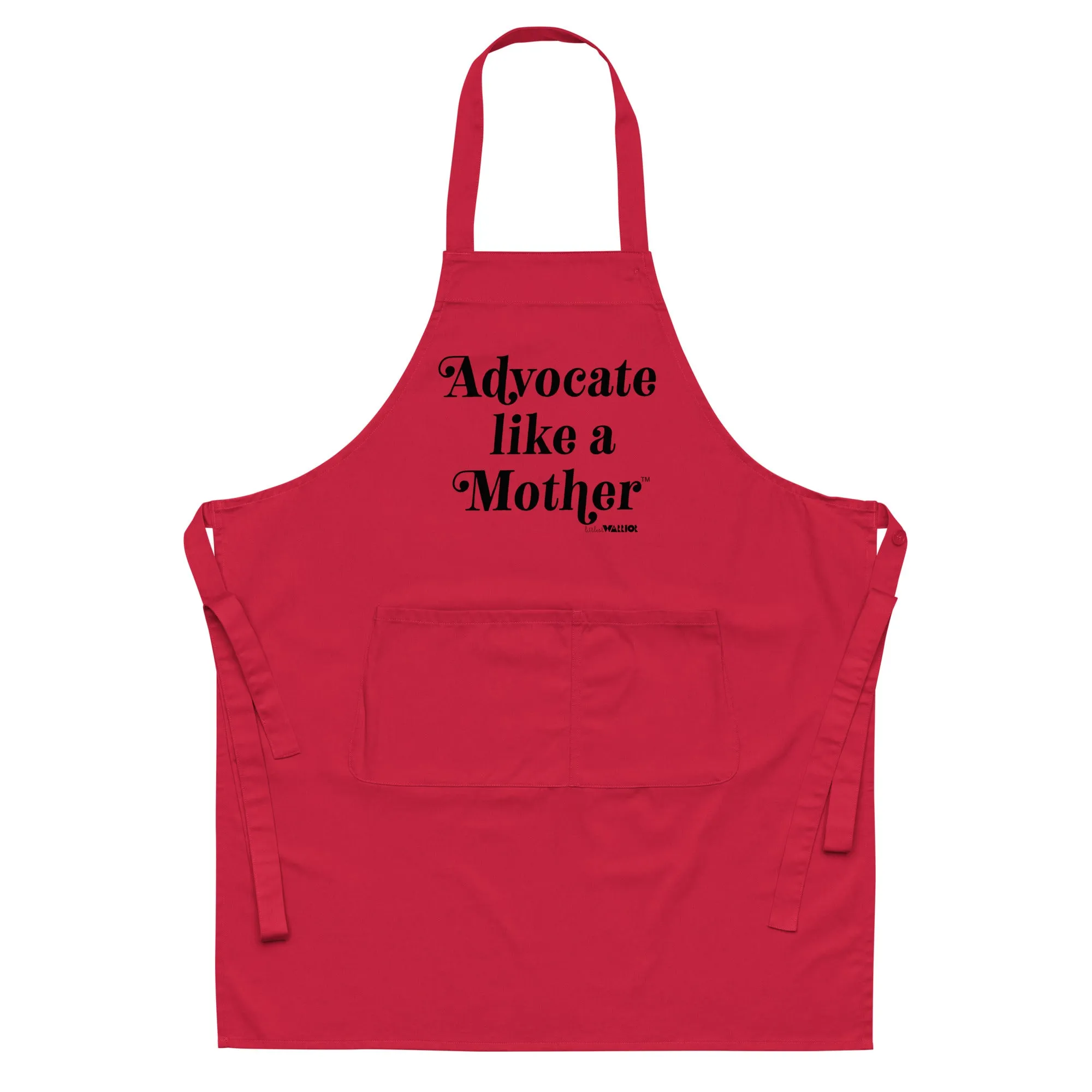 Advocate Like a Mother Organic cotton apron