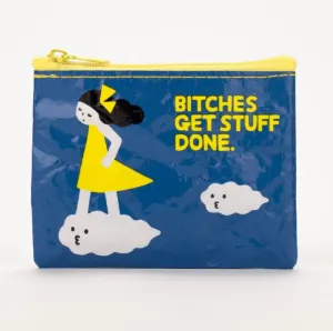 Bitches Get Stuff Done Coin Purse
