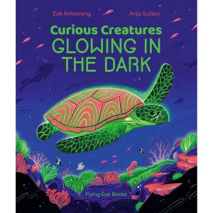 Curious Creatures Glowing in the Dark