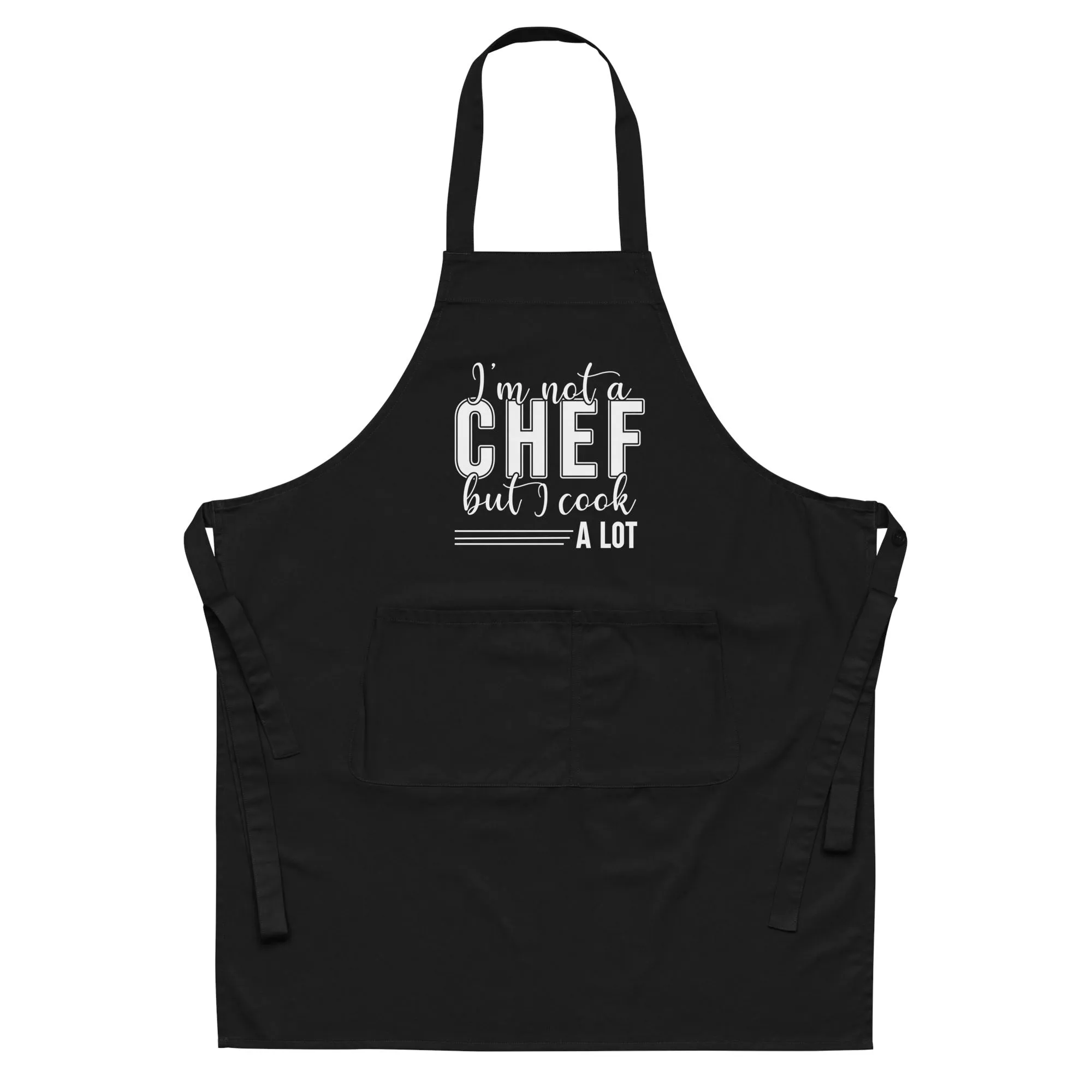 I'm Not a Chef But I Cook A Lot Two Pocket Apron