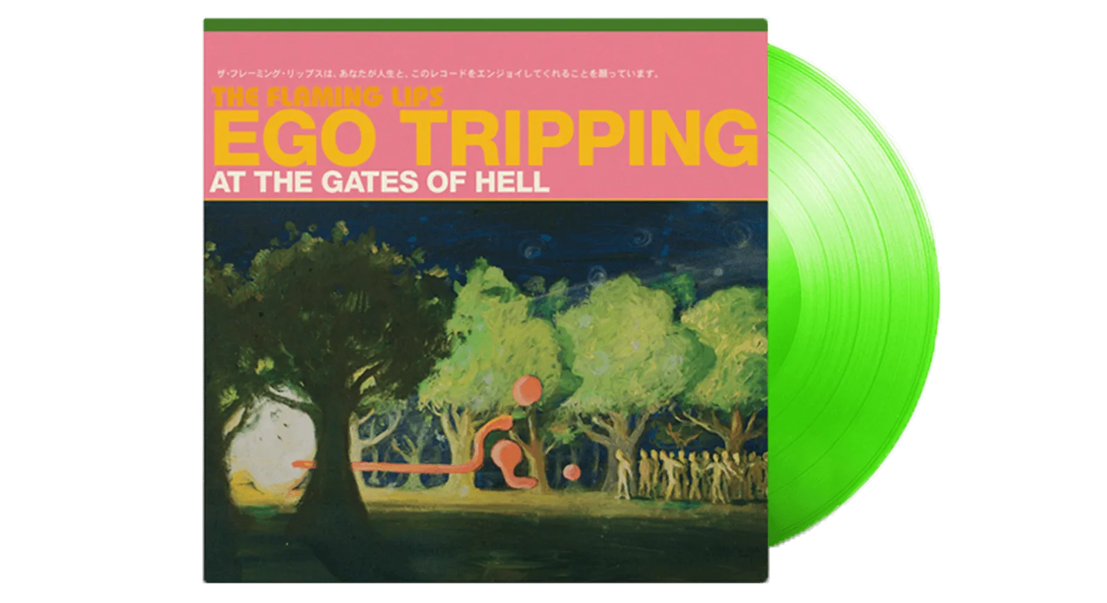 The Flaming Lips : Ego Tripping At The Gates Of Hell (Glow In The Dark Green Vinyl)